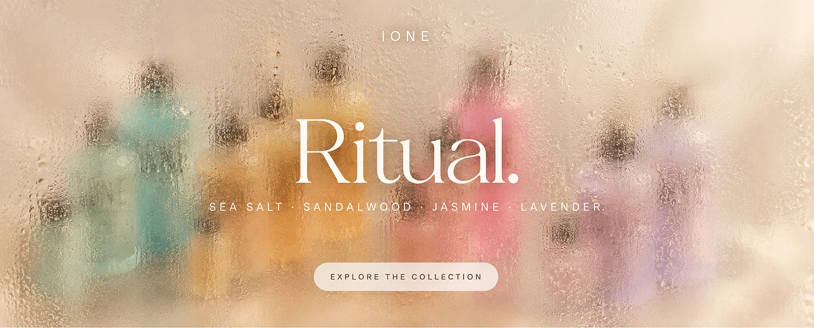 IONE Ritual collection — Sea Salt, Sandalwood, Jasmine and Lavender